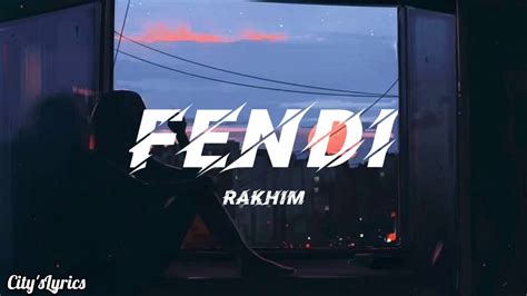 rakhim fendi language|Fendi rakhim lyrics.